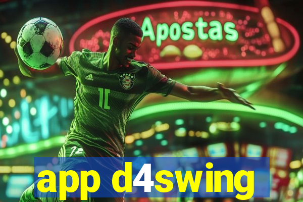 app d4swing