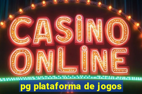 pg plataforma de jogos