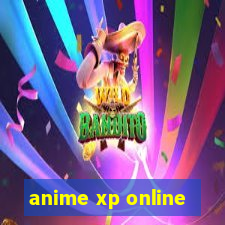 anime xp online