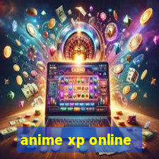 anime xp online