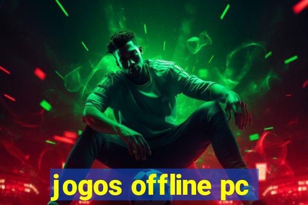 jogos offline pc