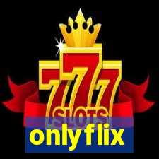 onlyflix