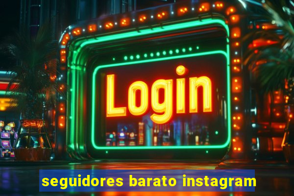 seguidores barato instagram