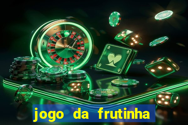 jogo da frutinha que paga no pix