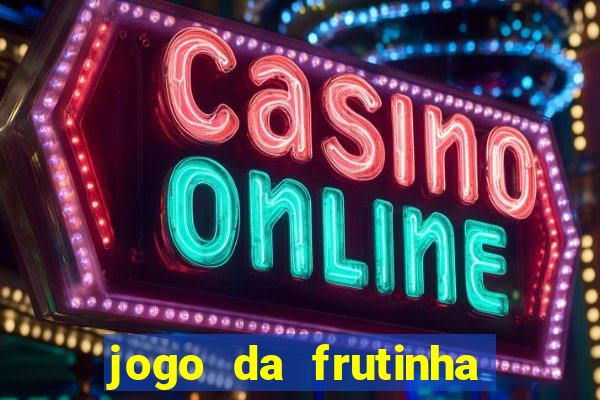 jogo da frutinha que paga no pix