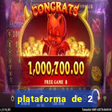 plataforma de 2 reais cassino