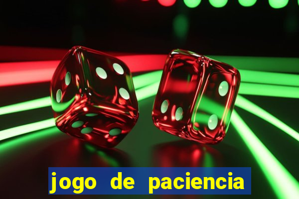 jogo de paciencia spider 360