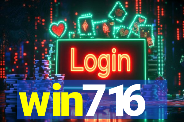 win716