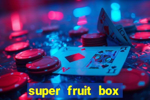 super fruit box codes 2024