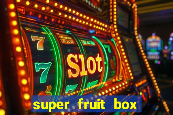 super fruit box codes 2024