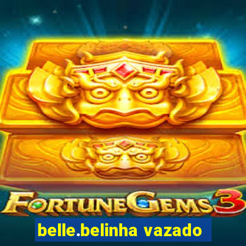 belle.belinha vazado