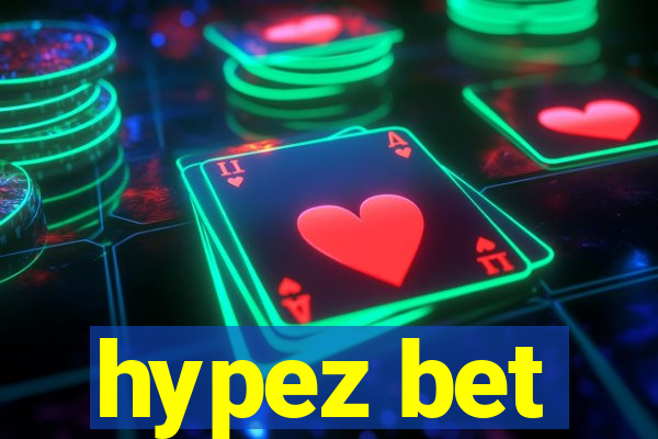 hypez bet