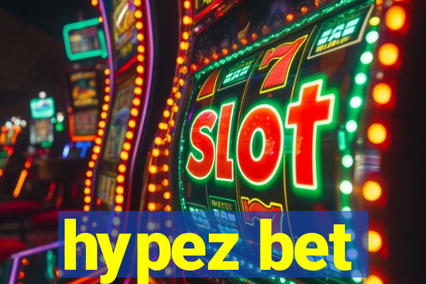 hypez bet