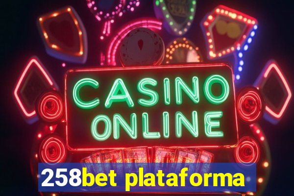 258bet plataforma