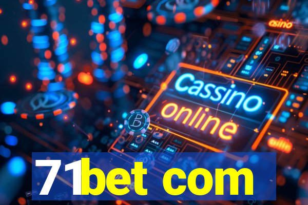 71bet com