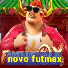 novo futmax