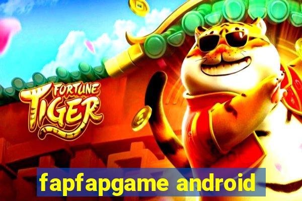 fapfapgame android