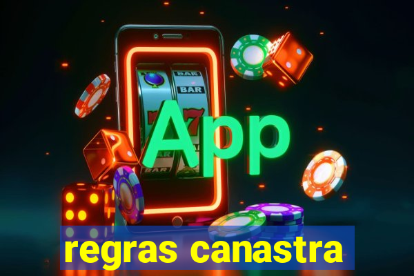 regras canastra