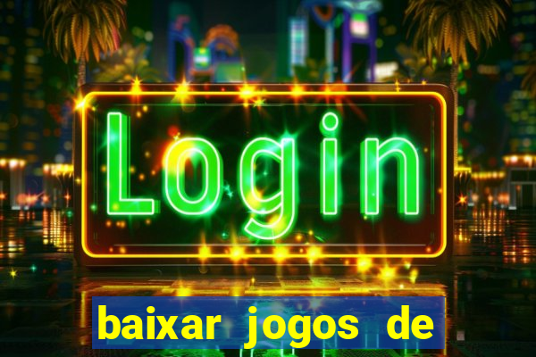 baixar jogos de xbox 360 rgh