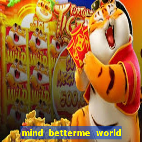 mind betterme world trauma test