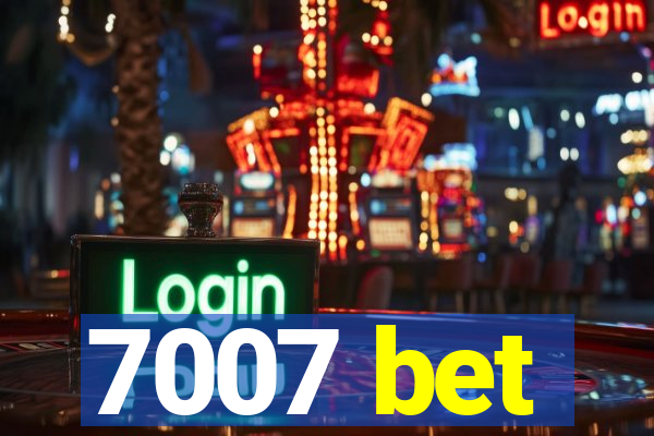 7007 bet