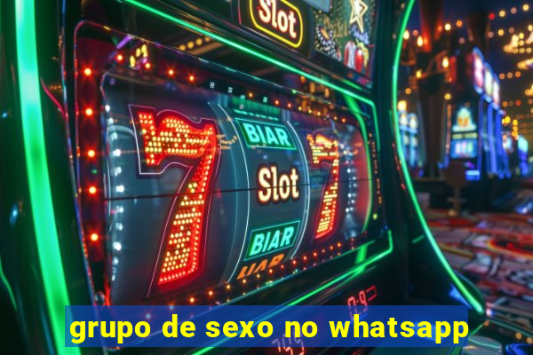 grupo de sexo no whatsapp