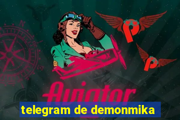 telegram de demonmika