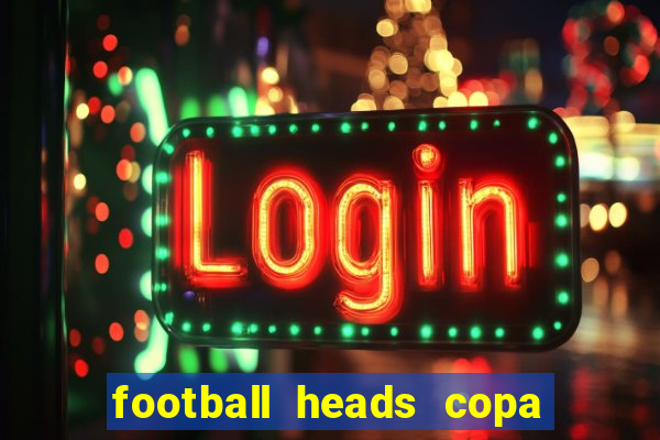 football heads copa libertadores 2015