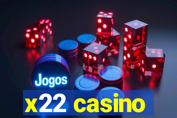 x22 casino