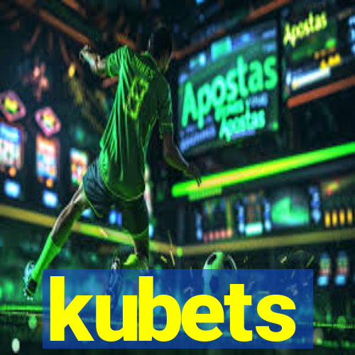 kubets