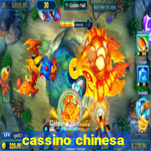 cassino chinesa