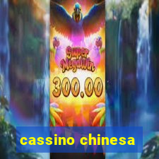 cassino chinesa