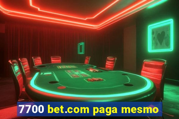 7700 bet.com paga mesmo