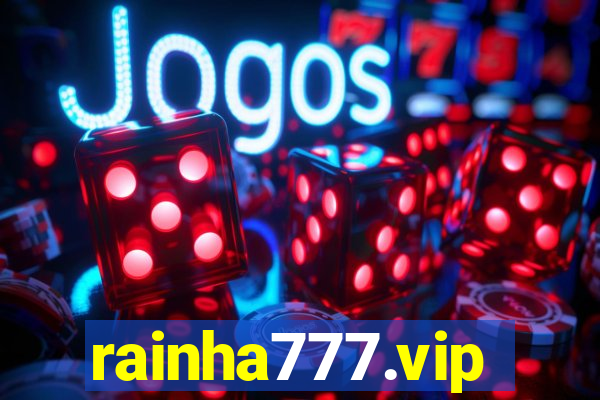 rainha777.vip