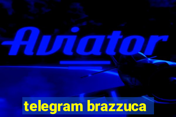 telegram brazzuca