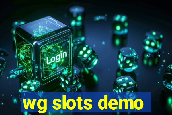 wg slots demo