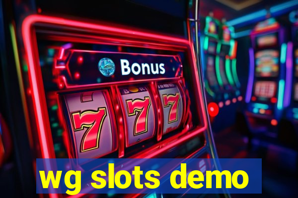 wg slots demo