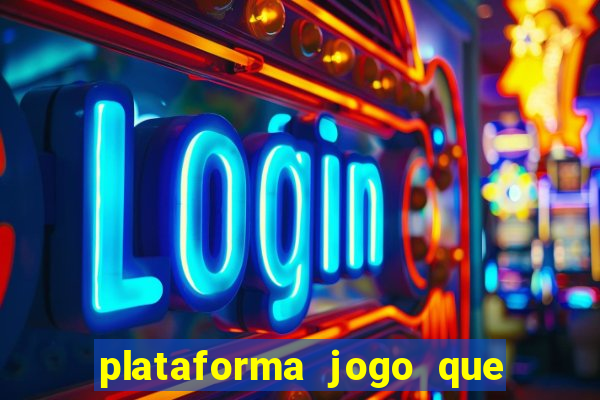 plataforma jogo que paga no cadastro