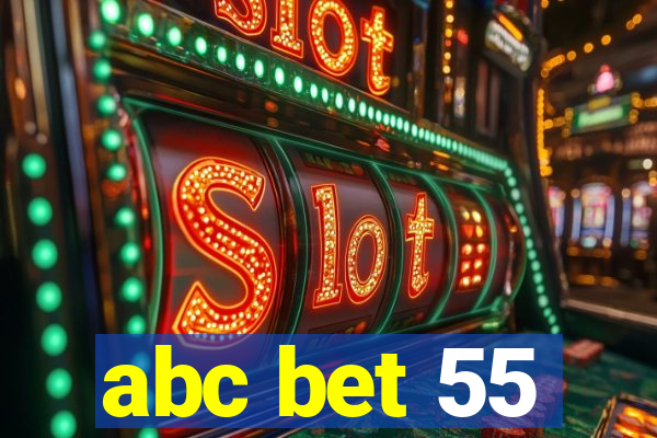 abc bet 55