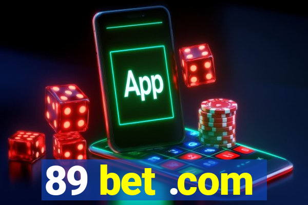 89 bet .com