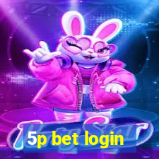 5p bet login