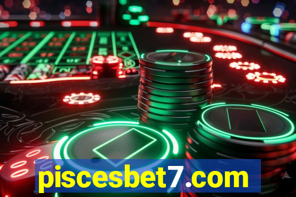 piscesbet7.com