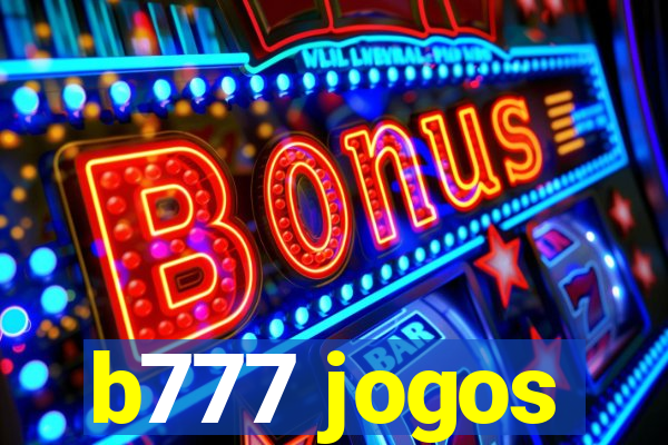 b777 jogos