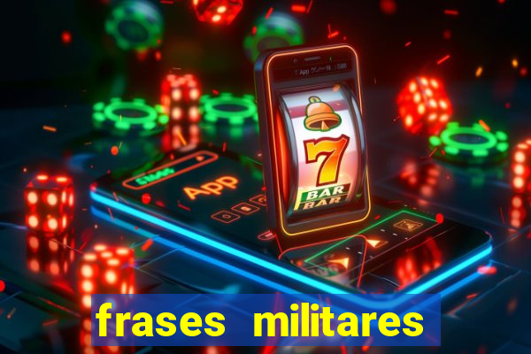 frases militares para status