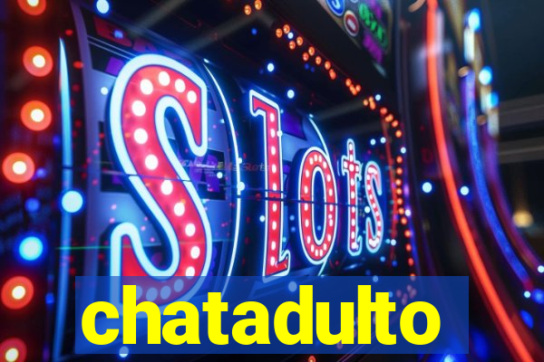 chatadulto