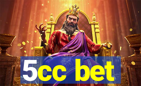 5cc bet