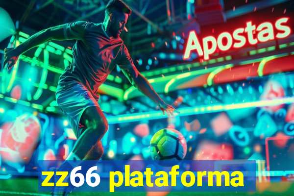 zz66 plataforma