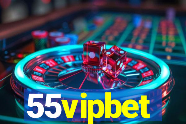 55vipbet