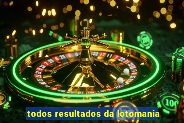 todos resultados da lotomania