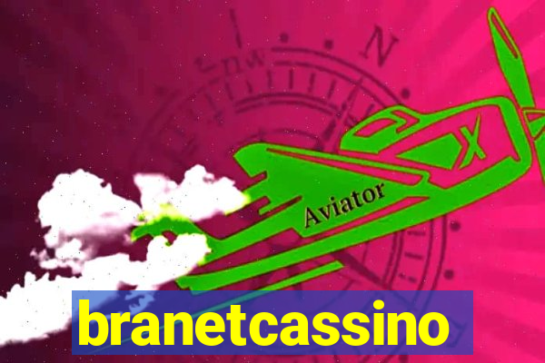 branetcassino